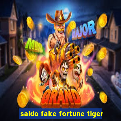 saldo fake fortune tiger